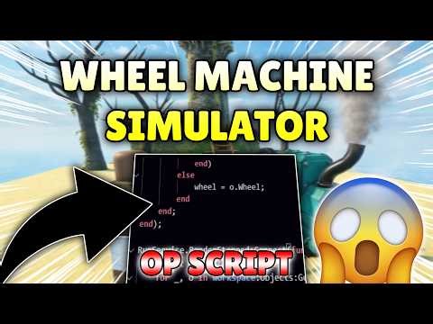*NEW* Wheel Machine Simulator Script ( AUTO MONEY ) NO KEY!