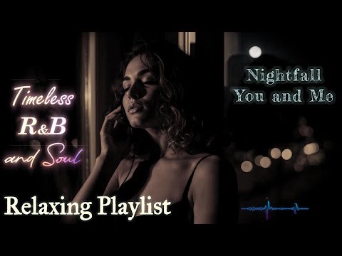 Romantic R&B - Soul Love Songs | Romantic R&B Soul Mix for Candlelight and Slow Dancing