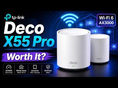 TP-Link Deco X55 Pro - Review - Is This Mesh System Worth It