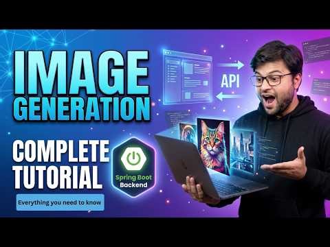 Complete Image Generation Tutorial with Spring AI and Spring Boot [Hindi]