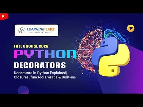 Decorators in Python Explained| Closures, functools.wraps & Built-ins |Python Full Course 2026 |SPLL