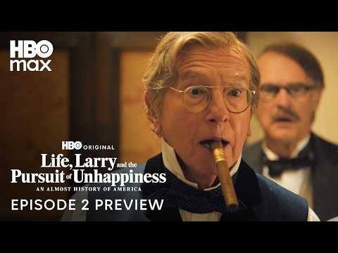 Life, Larry and the Pursuit of Unhappiness | Episode 2 Preview | HBO Max