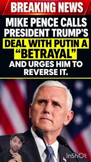 Mike Pence Calls Trump’s Deal With Putin a “Betrayal”