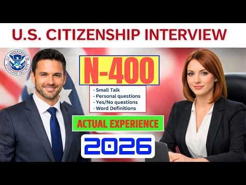 2026, Actual Interview of U.S. citizenship, Full N-400 Naturalization Interview, Small talk #n400