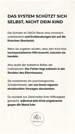 Das System schützt sich selbst, nicht dein Kind