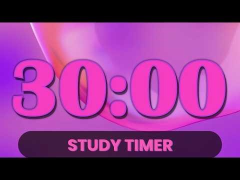 30 Minute Timer | Calm Ambient Countdown with Music | 30 Min Timer | 30 Min Study Focus Countdown