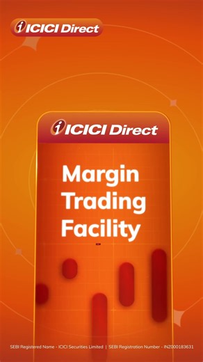 Get 4X Buying Power with Pay Later (MTF) | ICICI Direct