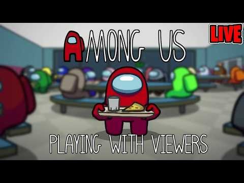 🔴Modded Among Us Live - Playing with Viewers - Ps4/Xbox/Switch/Mobile