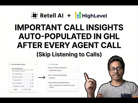 Skip Listening to Calls: AI Voice Agent Auto-Fills Important Call Insights in GHL Custom Fields