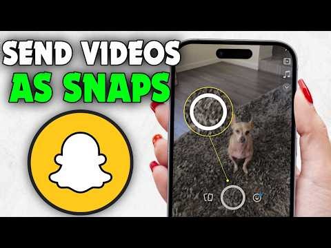 How to Send Videos As Snaps on Snapchat (2026)