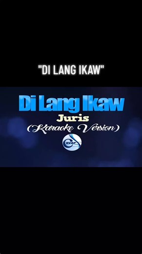 Di Lang Ikaw Karaoke (With Lyrics) - OPM Song