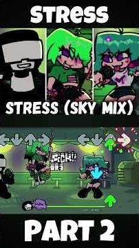 FNF - Sky: REBORN [PART 2|Stress] (FNF MOD) #shorts