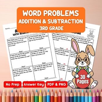 3rd Grade Easter Math Word Problems | Addition & Subtraction | 30 Pages + Answer