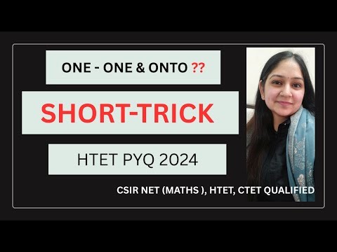 HTET PYQ 2024 | Short Trick One-One & Onto Functions