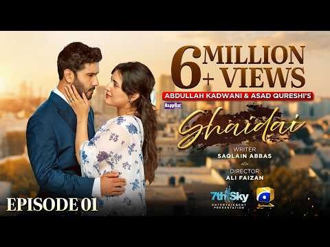 Shaidai Episode 01 [Eng Sub] Digitally Presented by Happilac Paints - 22nd April 2026 - HAR PAL GEO