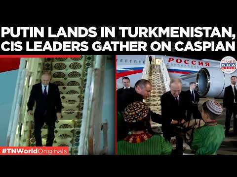 WATCH: Putin Lands in Turkmenistan for CIS Summit as Russia Steps Up Regional Diplomacy