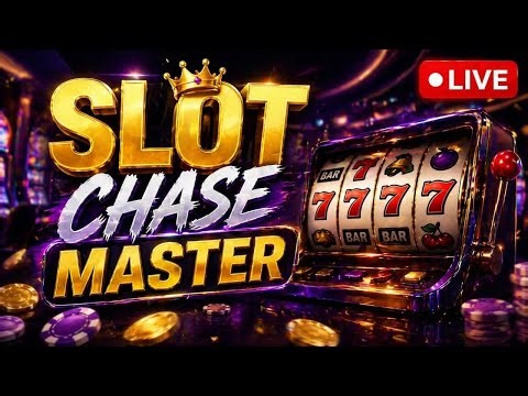 Slot Chase Master 🎰🔥 LIVE
