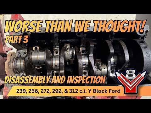 Can we save this block? Disassembly and Inspection 272 Y Block Ford V8 Core Engine Part 3