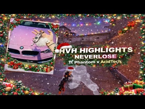 💖hvh highlights #9 ft. ft.Phantom x AcidTech😍 BETA CFG | Neverlose.cc x AcidTech.lua | 2K[60fps]