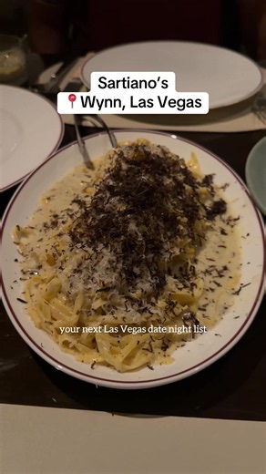 Sartiano’s Wynn Las Vegas dinner: best spots for a romantic pasta date