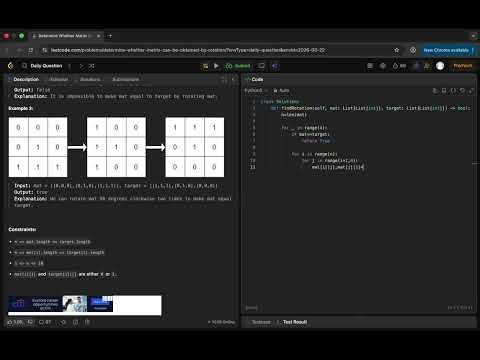 1886. Determine Whether Matrix Can Be Obtained By Rotation | Leetcode Daily Challenge