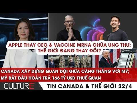 🔴Lạm phát CANADA tăng; Vaccine mRNA CHỮA UNG THƯ: Bước ngoặt có thể thay đổi tất cả|TIN CA-TG 22/4