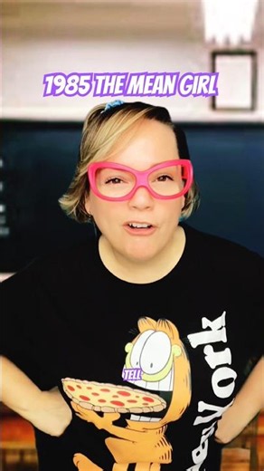 It's 1985 and the mean girl is at it again...but you have a secret weapon. #80snostalgia #garfield