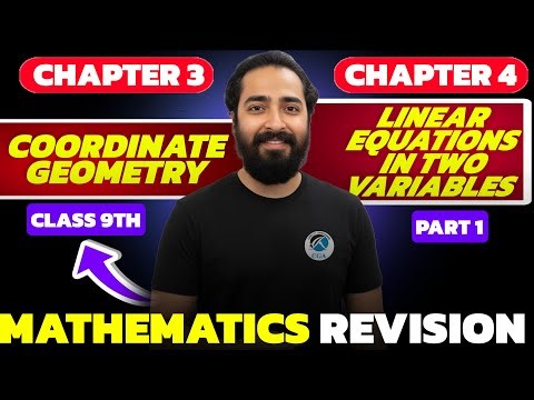 Class 9 Maths Revision | Chapter 3 Coordinate Geometry & Chapter 4 Linear Equations | Vivek Bhaiya