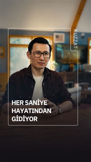 Her an bir can gibi düşün.