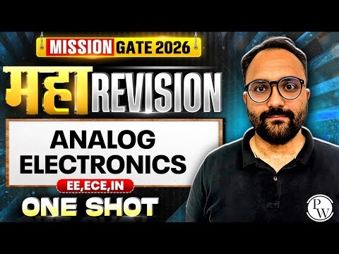 Analog Electronics One Shot | Maha Revision | EE, ECE & IN | Target GATE 2026