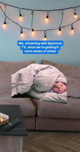 Six more weeks of winter? Good thing you can stay in and stream live TV, plus over $100 worth of popular streaming apps included at no extra cost with Spectrum TV. #SpectrumTV #StayInandStream For qualifying Spectrum TV plans visit spectrumtv.com. For terms visit spectrum.com/disclosures. | Spectrum