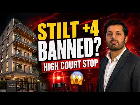 Gurgaon Builder Floors Banned? STILT +4 Rule Stay 2026 | High Court Big Update