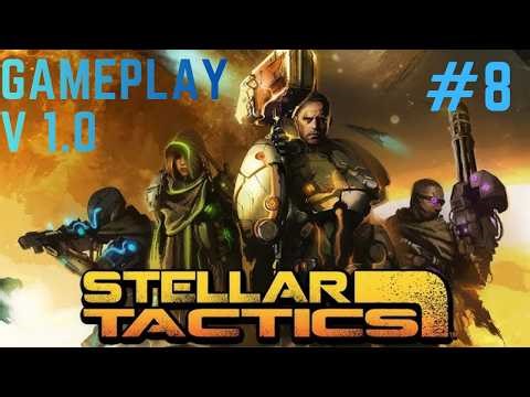 Stellar Tactics Gameplay #8