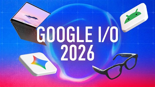Google I/O 2026: New Gemini, smart glasses and a whole new laptop OS. Here's what to expect
