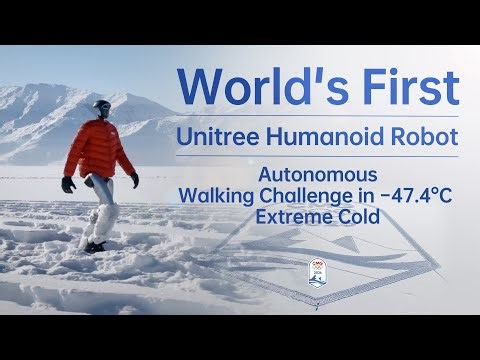 World's First: Unitree Humanoid Robot Autonomous Walking Challenge in −47.4°C Extreme Cold