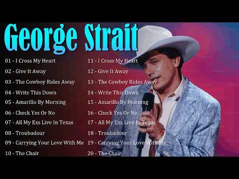 George Strait 🏆 The King of Country | Famous Songs from the Greatest Hits Collection
