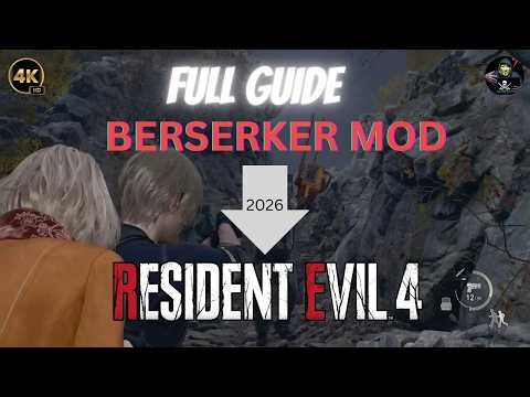 🎮 How To Install Berserker Mod in Resident Evil 4 Remake (2026 Working Method) NO CRASH | NO STUCK