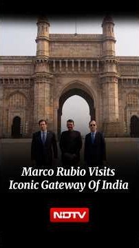 Marco Rubio Visits Iconic Gateway Of India During Mumbai Stopover