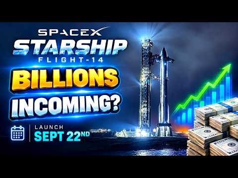 SpaceX Starship Orbital Flight 14: The Billion-Dollar Moment Is Here