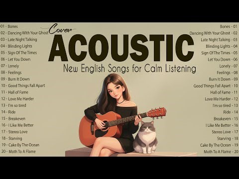 New English Songs with Lyrics 2025 🌿 Gentle Acoustic Songs for Calm Listening