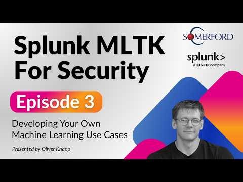 Splunk Machine Learning Toolkit for Security - Part 3