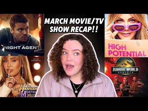 Rating every TV show and movie I watched in March!! the night agent, high potential, & more reviews!