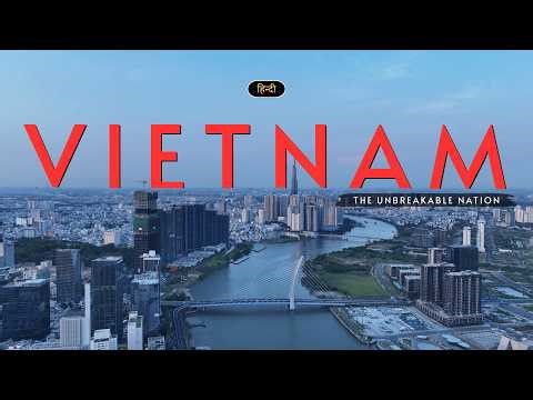 Vietnam - The Unbreakable Nation – [Hindi] – Infinity Stream