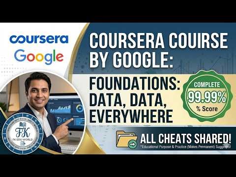 Coursera Foundation Data All Modules Complete | All Cheats | All Answers | Google Data Analytics