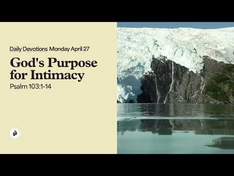 God’s Purpose for Intimacy – Daily Devotional
