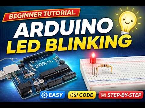 Arduino LED Blinking Project | Step-by-Step Tutorial