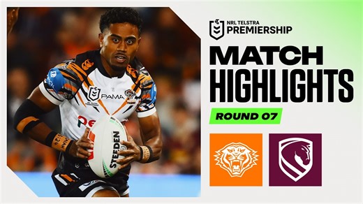 NRL 2026 | Wests Tigers v Broncos | Match Highlights | Round 7