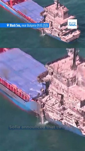 At least 11 missing after two ships struck off Bulgaria in latest Black Sea attack, official says