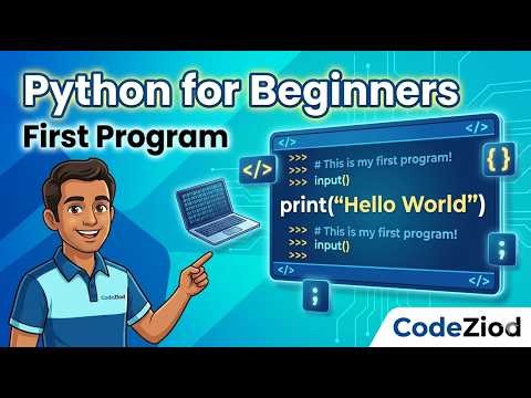 Python for Beginners | Learn First Program (Hello World) Step by Step | CodeZiod