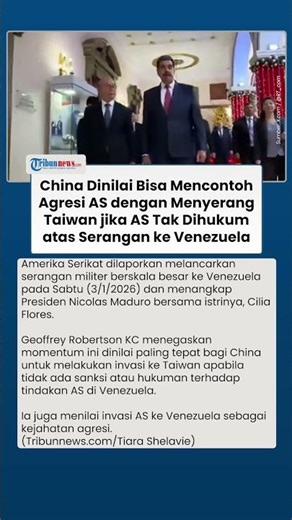 Serangan Besar AS ke Venezuela Tangkap Maduro, Pakar Ingatkan Risiko China Invasi Taiwan